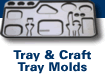 Tray And Craft Tray Molds